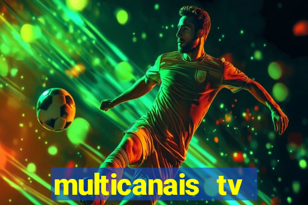 multicanais tv online ao vivo